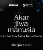 Peringati World Mental Health Day 2020, Menjadi Manusia dan Maika Collective Berkolaborasi Lewat "Akar Jiwa Manusia"